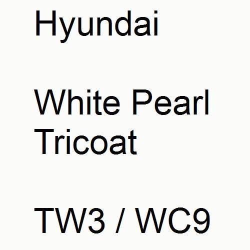 Hyundai, White Pearl Tricoat, TW3 / WC9.